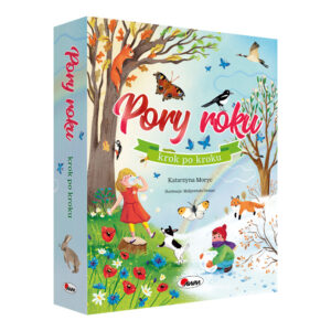Pory roku krok po kroku. Edukacyjna książka z rozkładanymi stronami